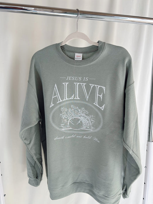 JESUS IS ALIVE SWEATSHIRT
