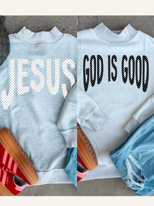 JESUS/GOD IS GOOD POLKA DOT REVERSIBLE MOCK NECK (preorder)