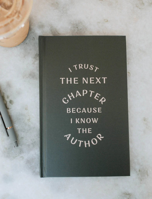 I TRUST THE NEXT CHAPTER HARDCOVER JOURNAL