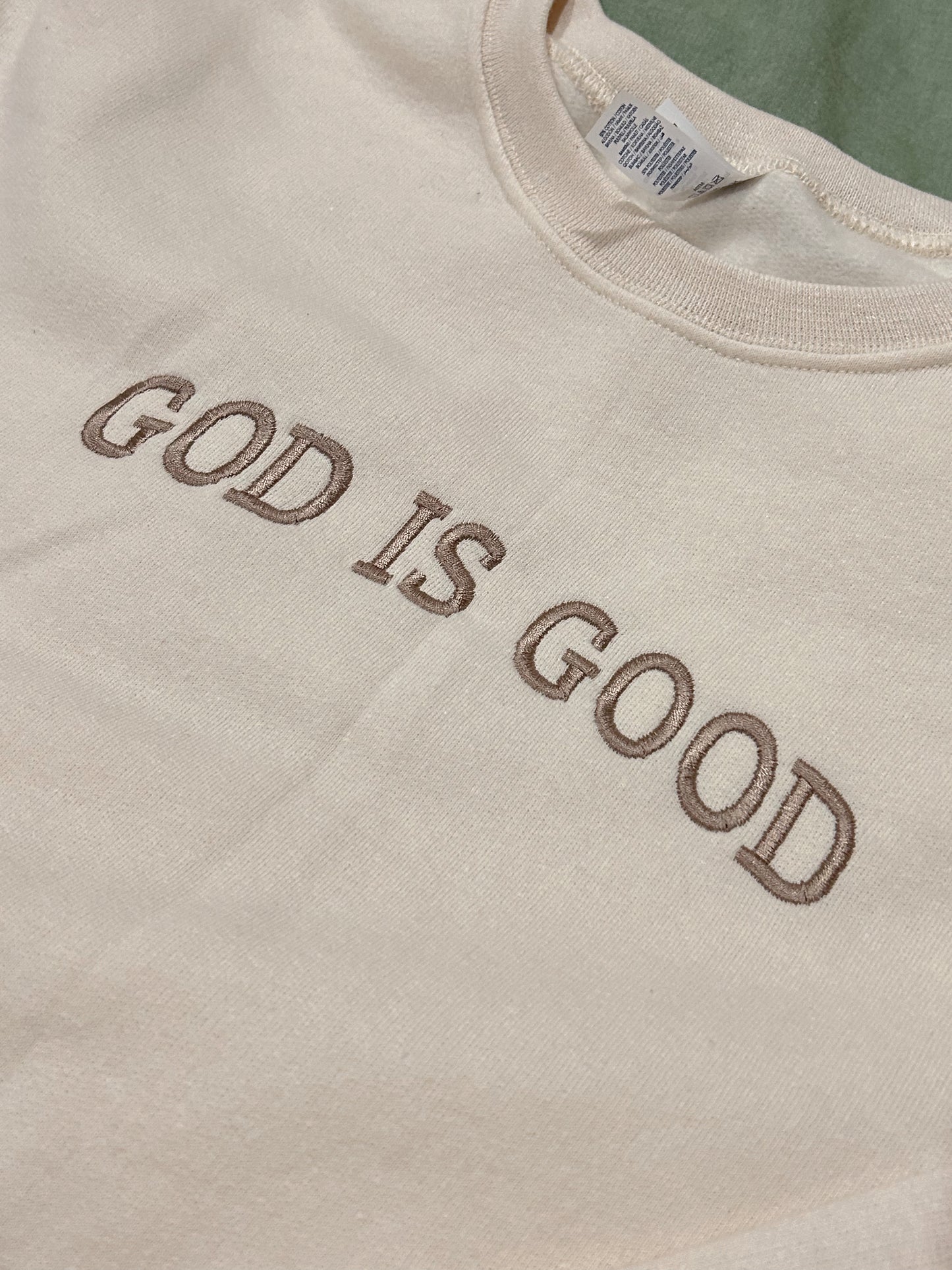 God Is Good Embroidered Sweatshirt