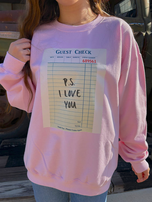 P.S. I Love You Sweatshirt