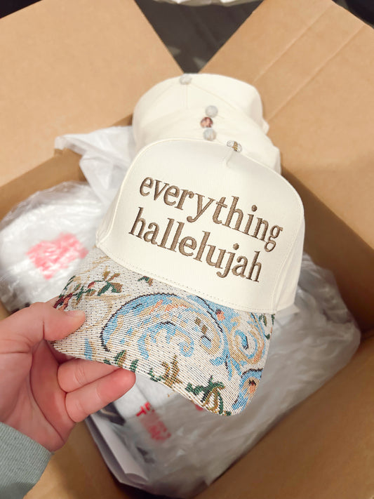 EVERYTHING HALLELUJAH EMBROIDERED HAT