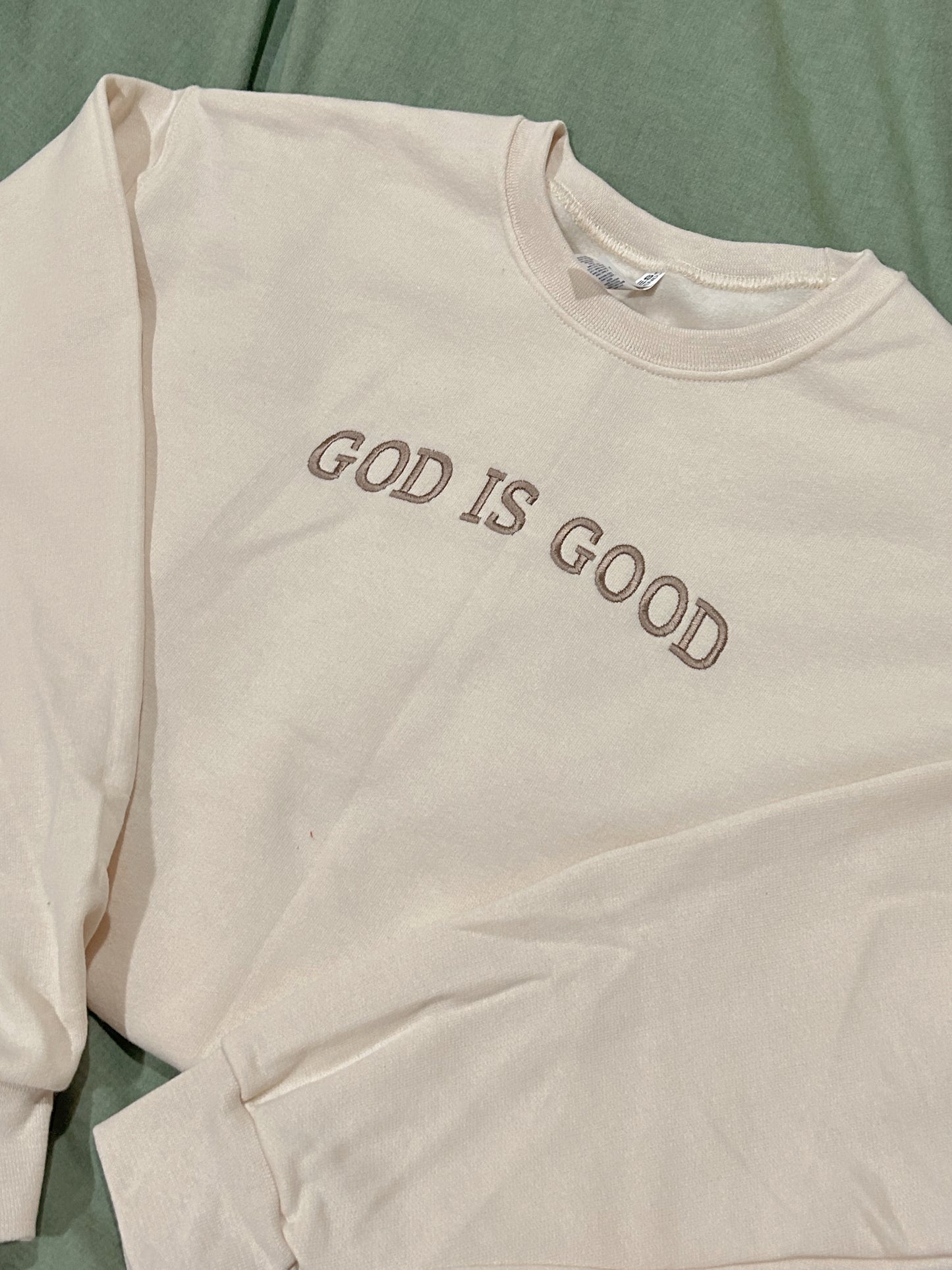 God Is Good Embroidered Sweatshirt